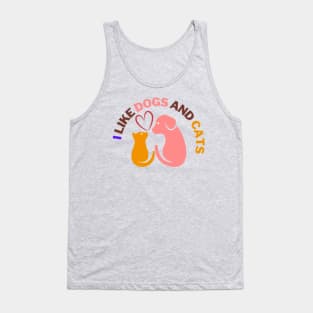 I like dogs and cats Tank Top
